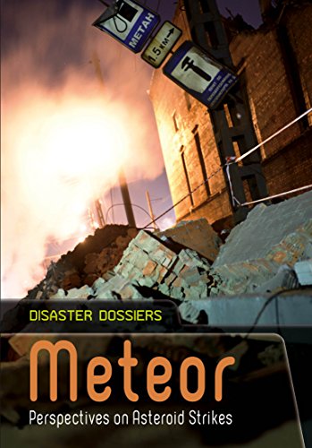 Meteor: Perspectives on Asteroid Strikes by Alex Woolf