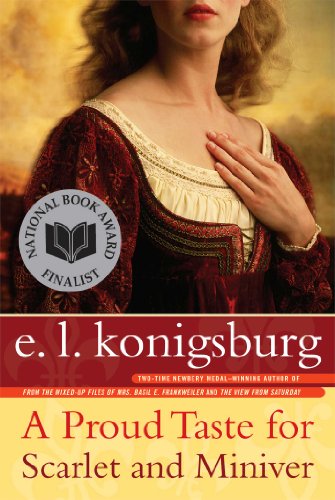 A Proud Taste for Scarlet and Miniver by E  L Konigsburg