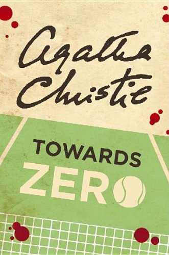 Towards Zero by Agatha Christie