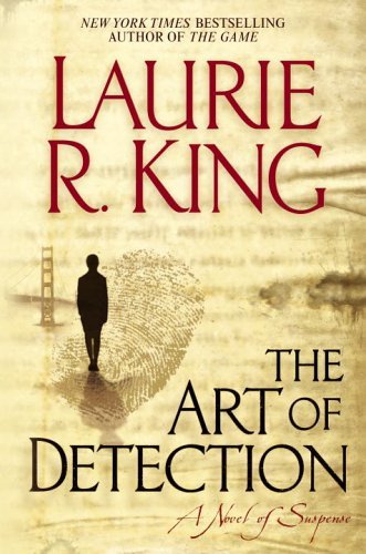 The Art of Detection (Kate Martinelli Mysteries) by Laurie R. King