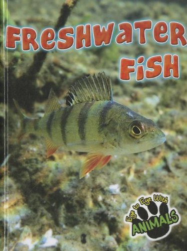Freshwater Fish by Tom Greve