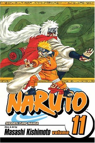 Naruto, Vol. 11: Impassioned Efforts by Masashi Kishimoto