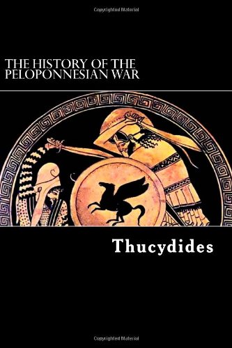 The History of the Peloponnesian War by Thucydides  ,