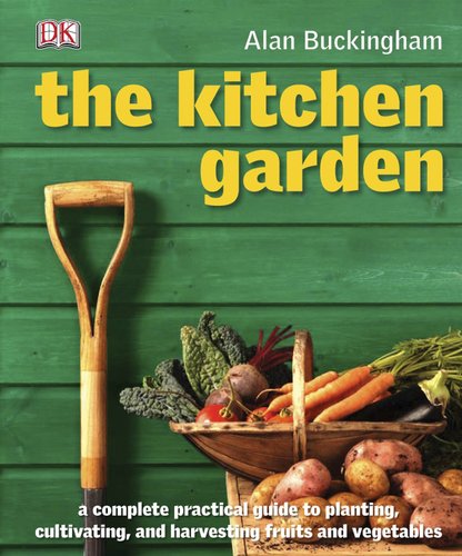 Kitchen garden month by month by Alan Buckingham