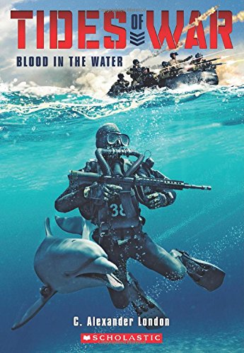 Tides of War #1: Blood in the Water by C. Alexander London