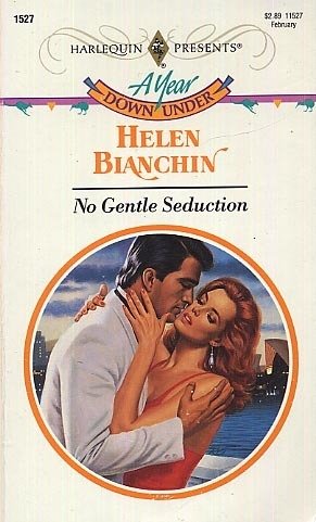 No Gentle Seduction by Helen Bianchin