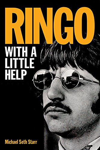 Ringo: With a Little Help by Michael Starr
