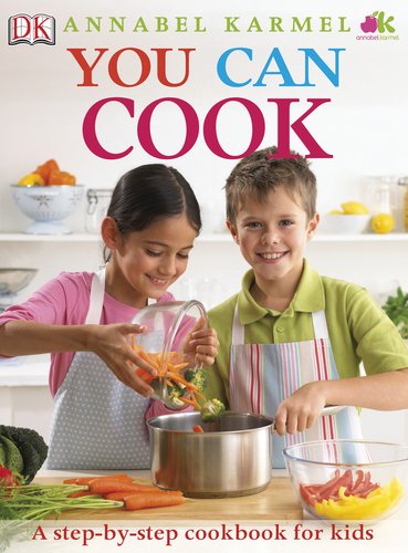 You Can Cook by Annabel Karmel