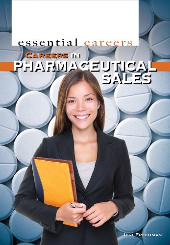Careers in pharmaceutical sales by Jeri Freedman