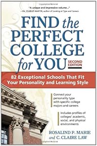 Find the Perfect College for You: 82 Exceptional Schools that Fit Your Personality and Learning Style