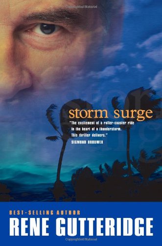 Storm Surge (The Storm Series #3) by Rene Gutteridge