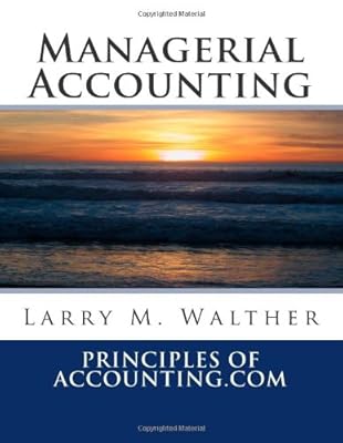 Managerial Accounting 2013 Edition