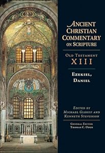 Ezekiel, Daniel (Ancient Christian Commentary on Scripture)