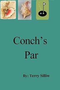 Conch's Par by Terry Silliw