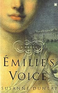 Emilie's Voice: A Novel