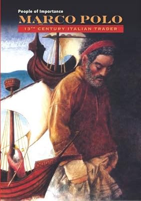 Marco Polo: 13th-Century Italian Trader