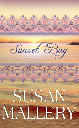 Sunset Bay (Center Point Platinum Romance (Large Print)) by Susan Mallery