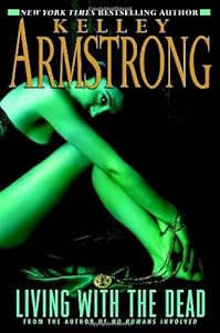 Living with the Dead (Women of the Otherworld, Book 9)