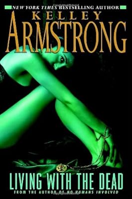 Living with the Dead (Women of the Otherworld, Book 9)