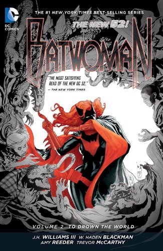 Batwoman Vol. 2: To Drown the World by J.H. Williams III
