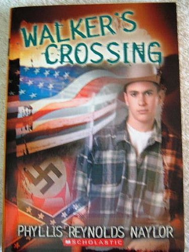 WALKER'S CROSSING by Phyllis Reynolds Naylor