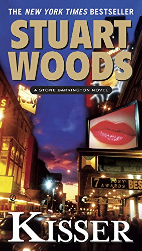 Kisser: A Stone Barrington Novel by Stuart Woods