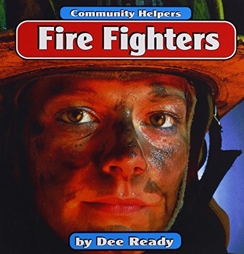 Fire Fighters by Dee Ready
