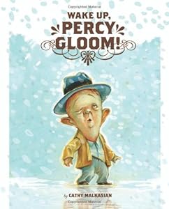 Wake Up, Percy Gloom