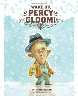 Wake Up, Percy Gloom