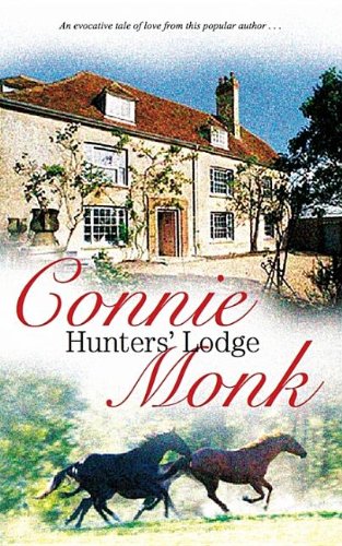 Hunters' Lodge by Connie Monk