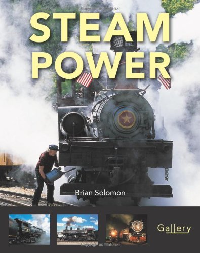 Steam Power by Brian Solomon