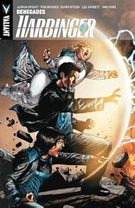 Harbinger Volume 2: Renegades TP by Joshua Dysart