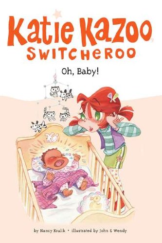 
Oh, Baby! #3 (Katie Kazoo, Switcheroo)  by   

Nancy E. Krulik (Author), John & Wendy (Illustrator)










