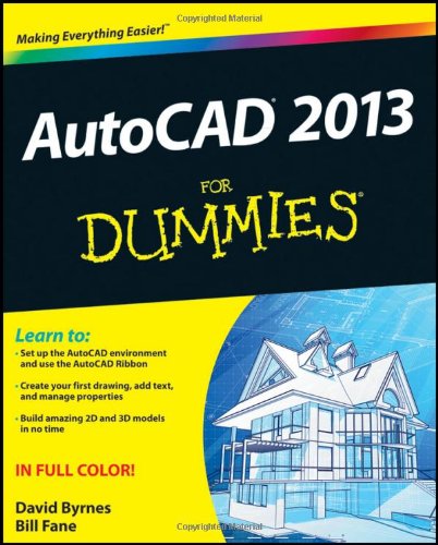 AutoCAD 2013 For Dummies by David Byrnes