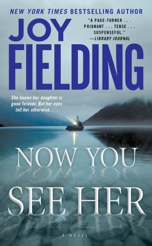 Now You See Her by Joy Fielding