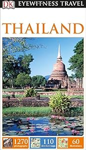 DK Eyewitness Travel Guide: Thailand