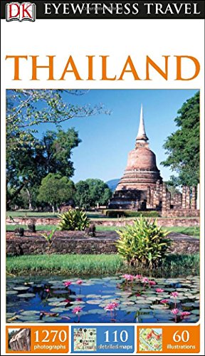 DK Eyewitness Travel Guide: Thailand by DK Publishing