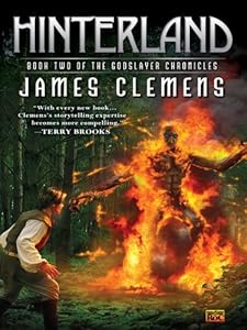 Hinterland: Book Two of the Godslayer Chronicles by James Clemens