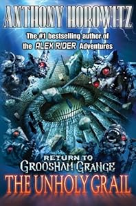 Return to Groosham Grange: The Unholy Grail