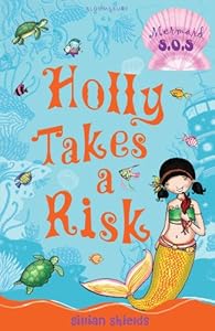 Holly Takes a Risk (Mermaid S.O.S.)