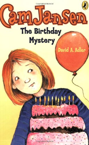 Cam Jansen: The Birthday Mystery #20 by David A. Adler