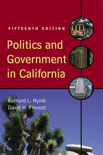 Politics and Government in California (15th Edition) by Bernard L. Hyink