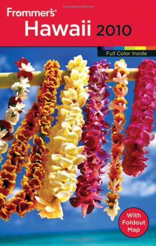 Frommer's Hawaii 2010 (Frommer's Color Complete) by Jeanette Foster
