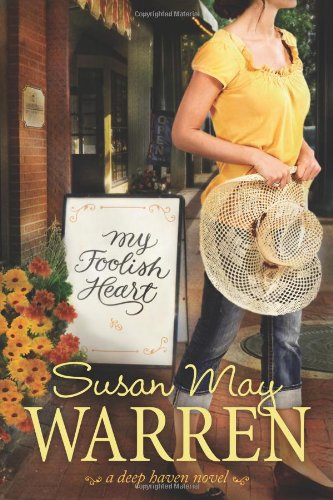 My foolish heart by Susan May Warren