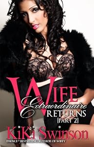 Wife Extraordinaire Returns