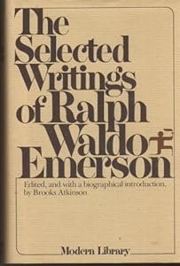 Selected Writings of Ralph Waldo Emerson