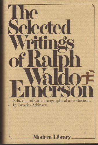 Selected Writings of Ralph Waldo Emerson by Ralph Waldo Emerson