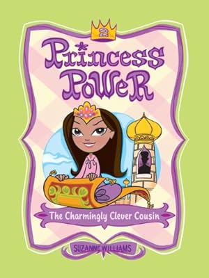 Princess Power #2: The Charmingly Clever Cousin