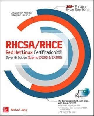 RHCSA/RHCE Red Hat Linux Certification Study Guide, Seventh Edition