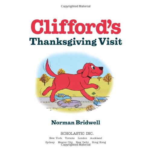 Clifford's Thanksgiving Visit by Norman Bridwell